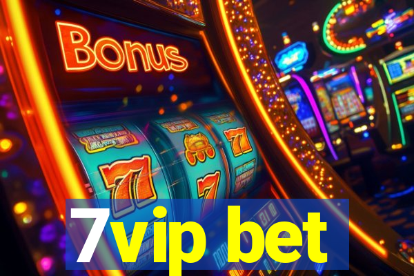 7vip bet